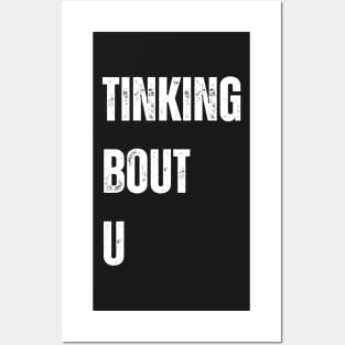 Thinking ABOUT YOU Posters and Art